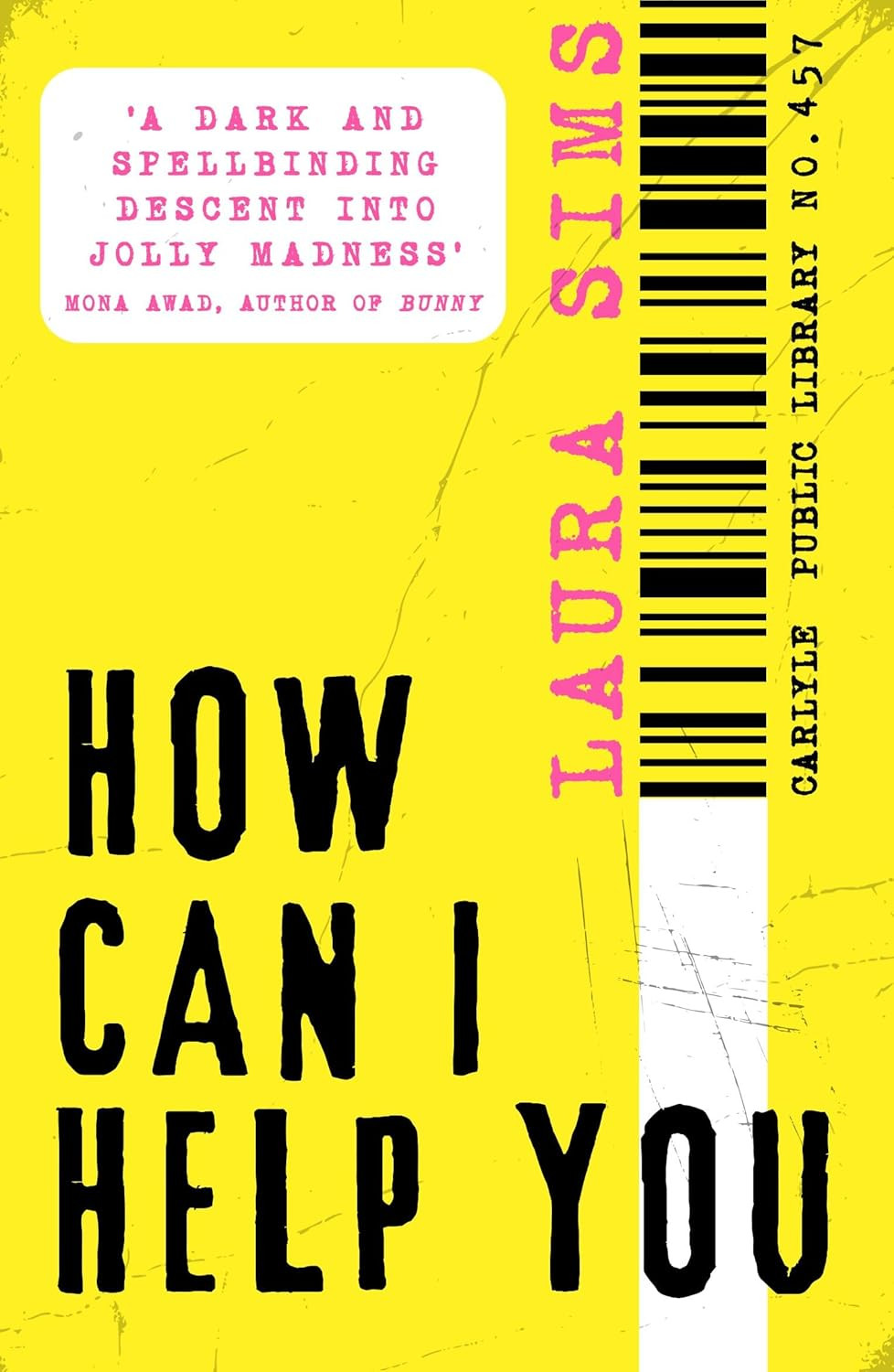 ‘How Can I Help You’ by Laura Sims (Photo: Verve Books)