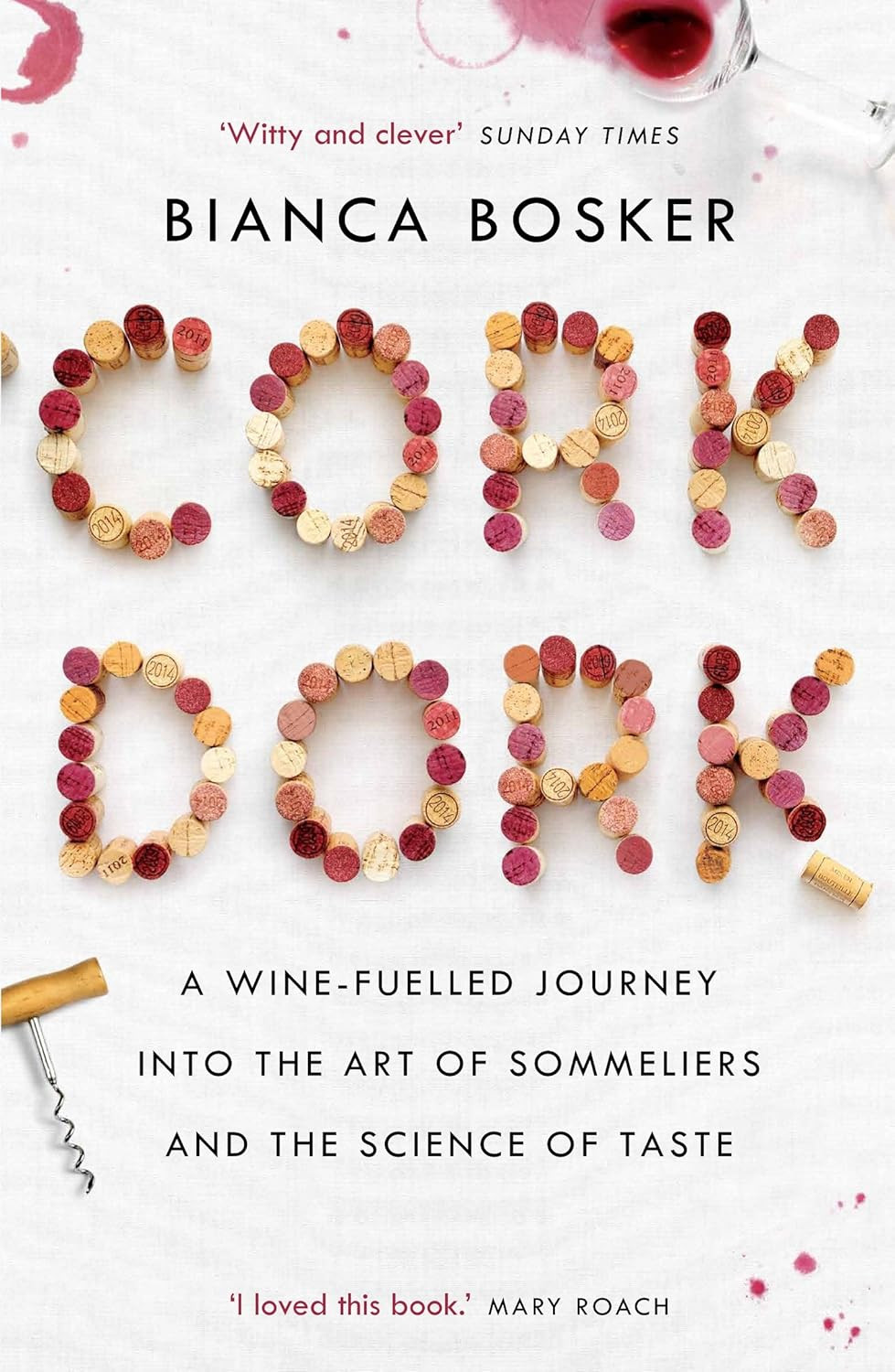 ‘Cork Dork’ by Bianca Bosker (Photo: Allen & Unwin)