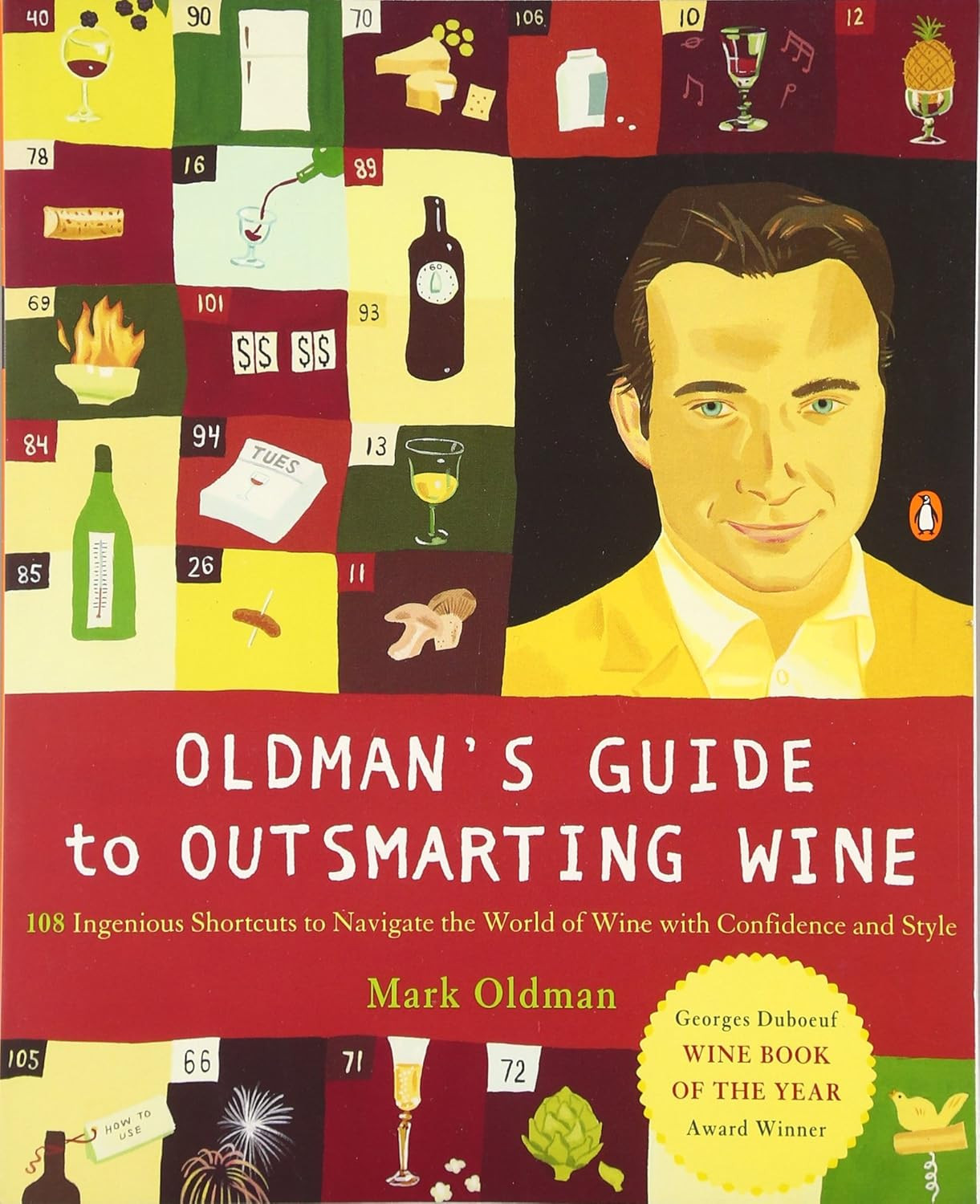‘Oldman’s Guide to Outsmarting Wine’ by Mark Oldman (Photo: Penguin)