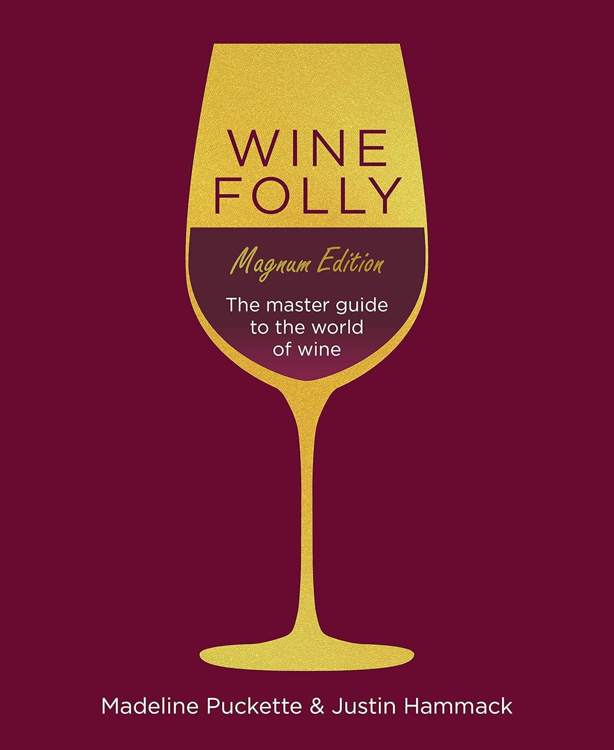 ‘Wine Folly’ by Justin Hammack and Madeline Puckette (Photo: Michael Joseph)