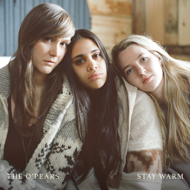 ‘Stay Warm’ by The O’Pears (2018) (Photo: The O’Pear)