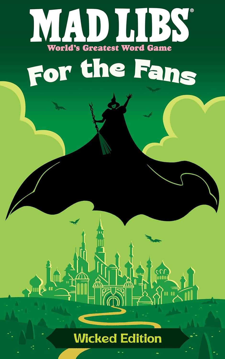 Mad Libs: For the Fans ‘Wicked’ Edition