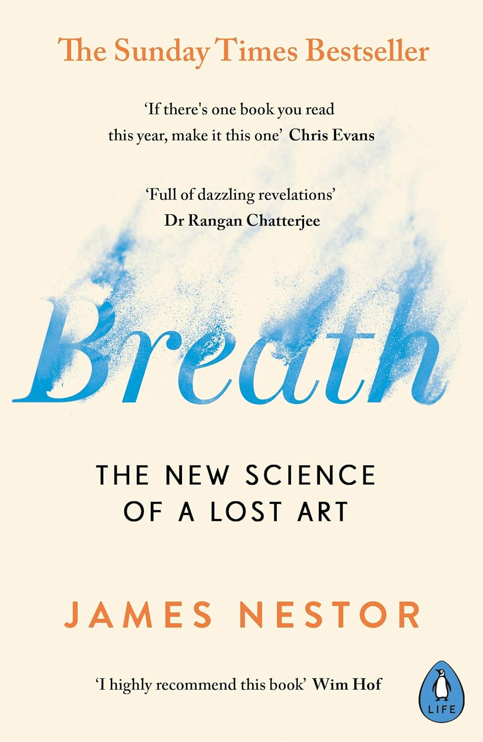 ‘Breath: The New Science of a Lost Art’ by James Nestor (Photo: Penguin Life)