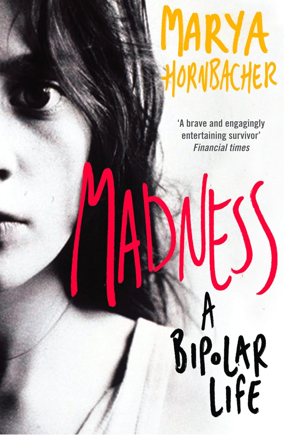 ‘Madness’ by Marya Hornbacher (Photo: Harper Perennial)