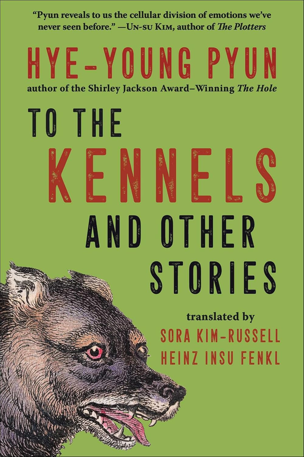 ‘To the Kennels: And Other Stories’ by Pyun Hye‑young (Photo: Arcade)