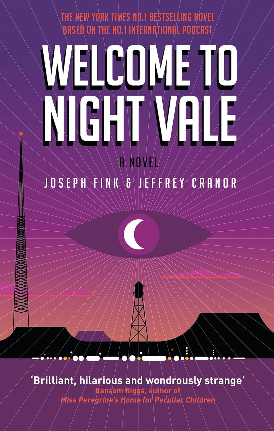 ‘Welcome to Night Vale’ by Joseph Fink (Photo: Orbit)