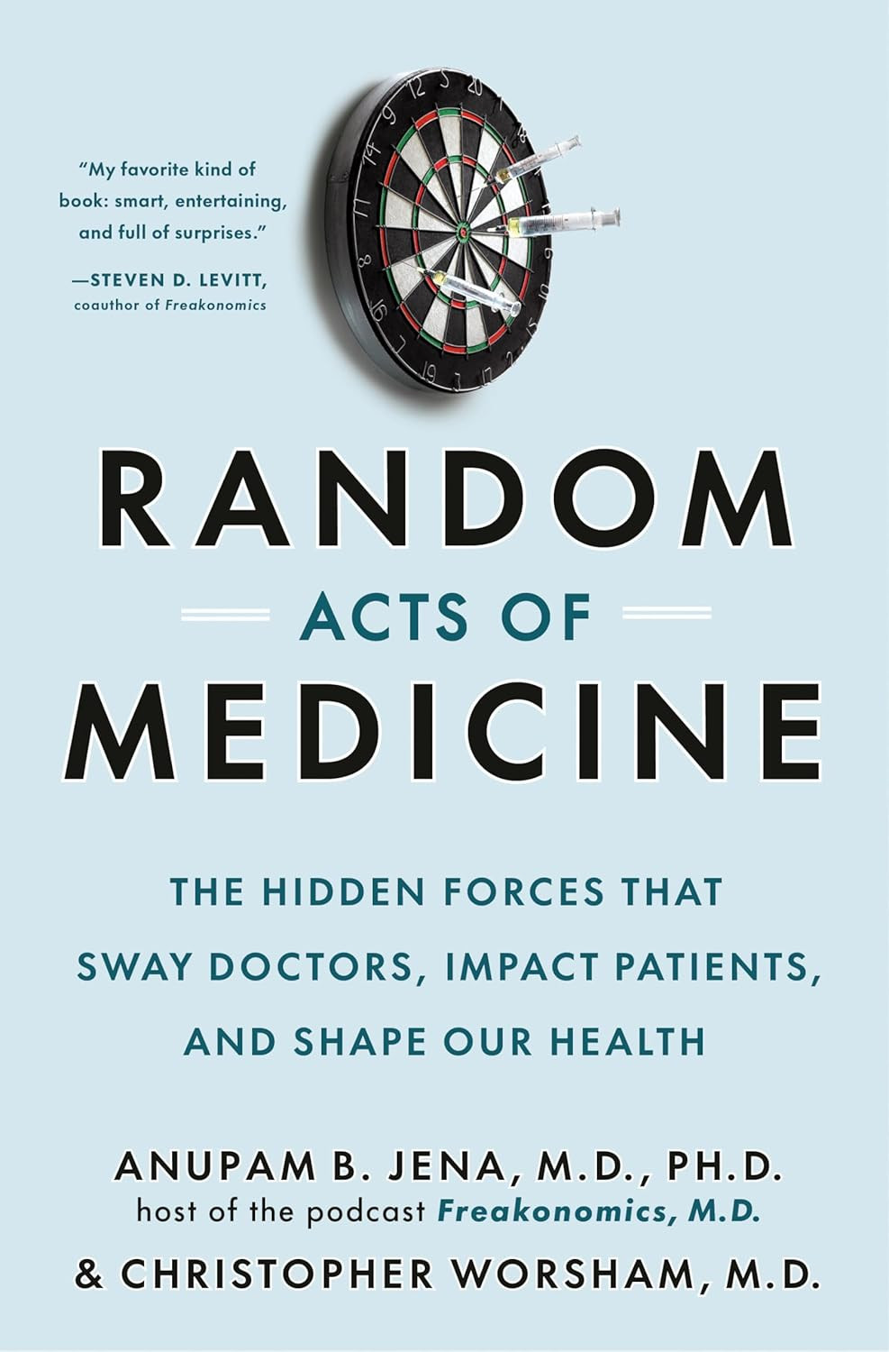 ‘Random Acts of Medicine’ by Anupam B. Jena and Christopher Worsham (Photo: Doubleday Books)