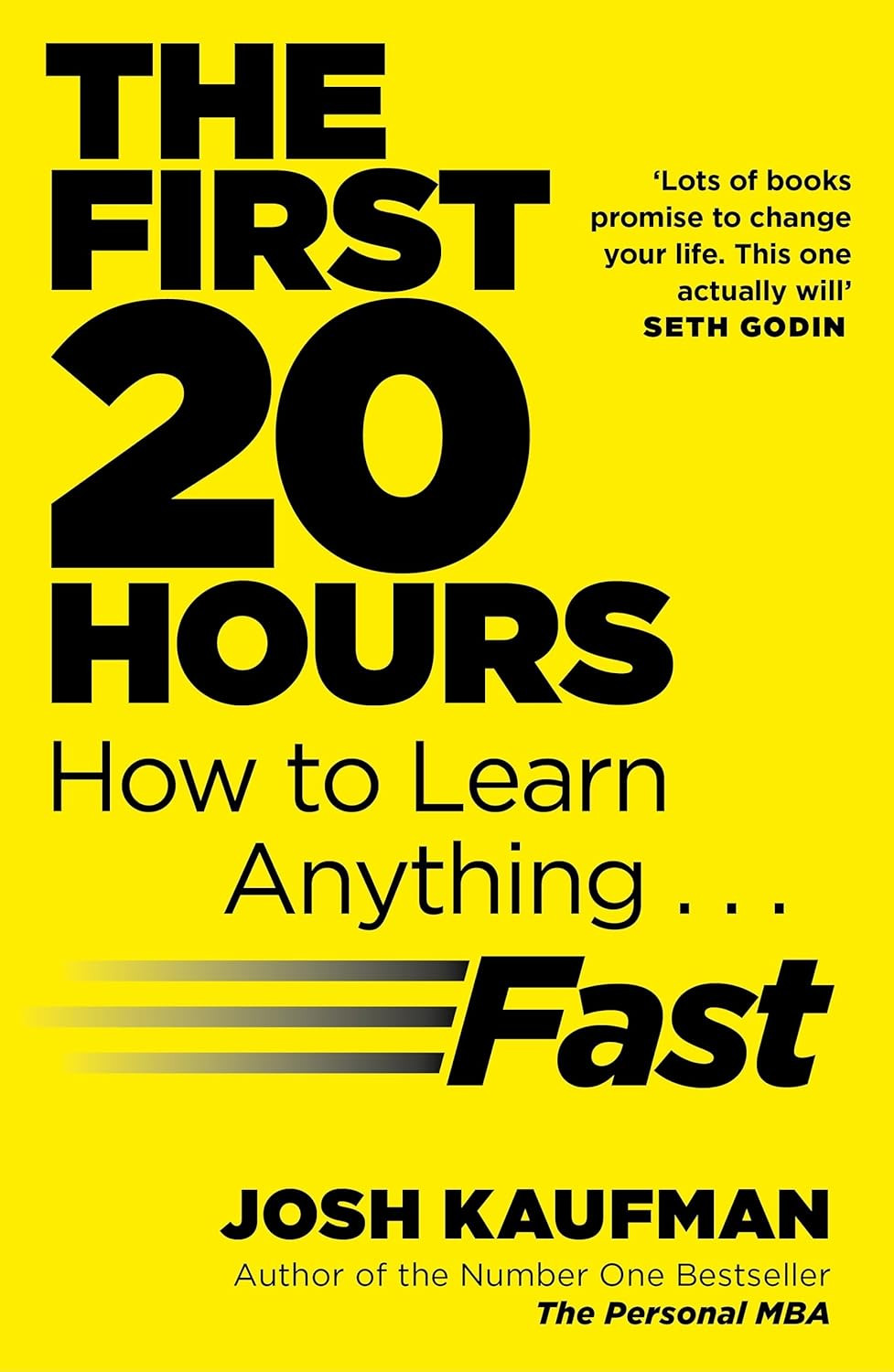 ‘The First 20 Hours: How to Learn Anything Fast’ by Josh Kaufman (Photo: Penguin)