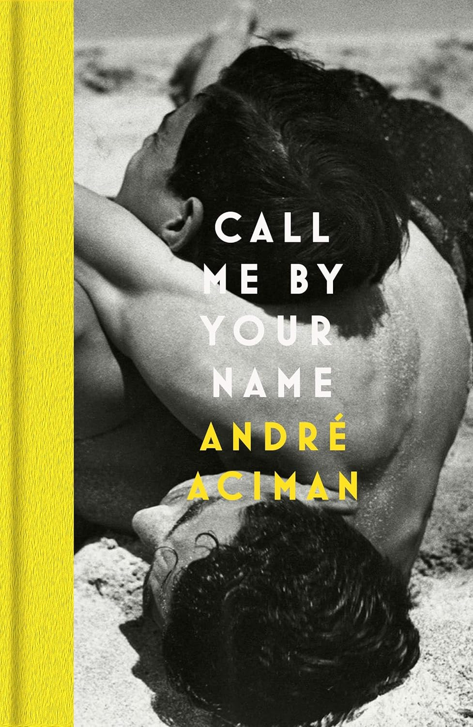 ‘Call Me By Your Name’ by André Aciman (Photo: Atlantic Books)