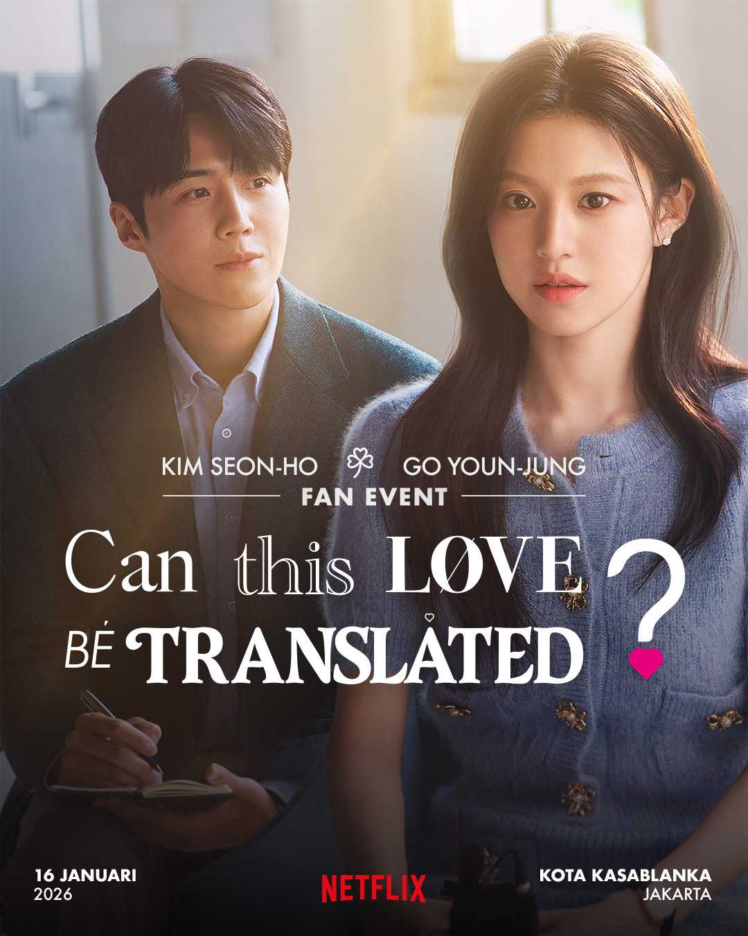 Kim Seon-ho dan Go Youn-jung sambangi Jakarta untuk perayaan global “Can This Love Be Translated?”