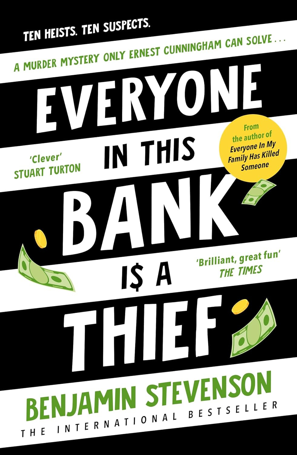 ‘Everyone in This Bank Is a Thief’ by Ernest Cunningham (Photo: Michael Joseph)