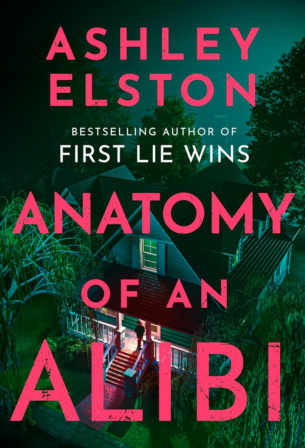 ‘Anatomy of an Alibi’ by Ashley Elston (Photo: Headline)