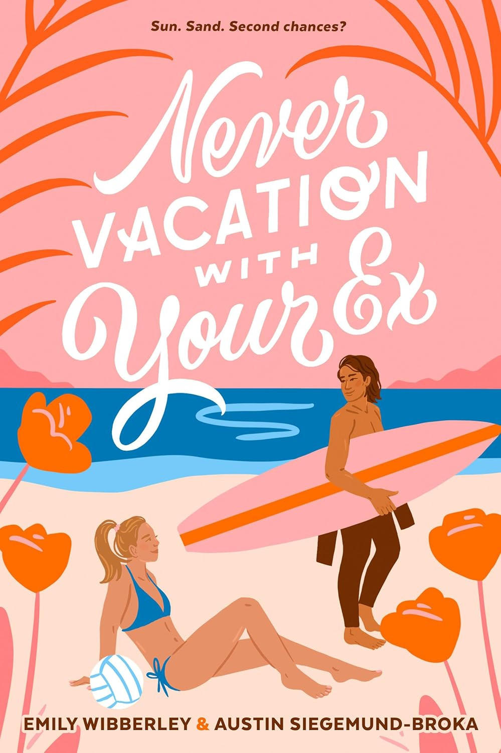 ‘Never Vacation with Your Ex’ by Emily Wibberley and Austin Siegemund-Broka (Photo: Viking Books)