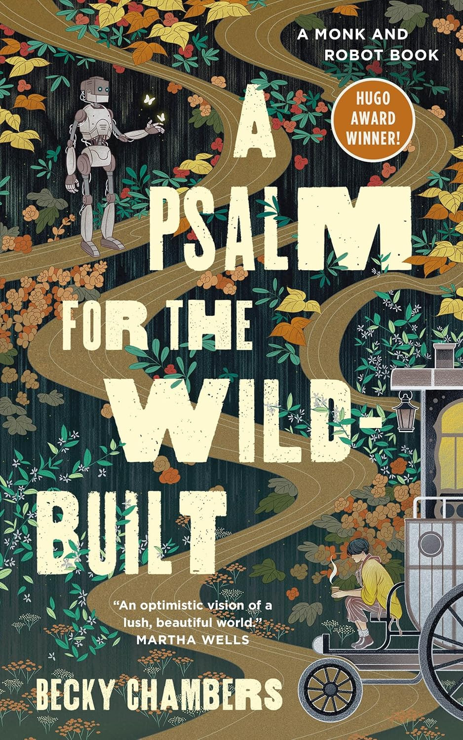 ‘A Psalm for the Wild-Built’ follows a tea monk’s philosophical journey through a rewilded world (Photo: Tordotcom)