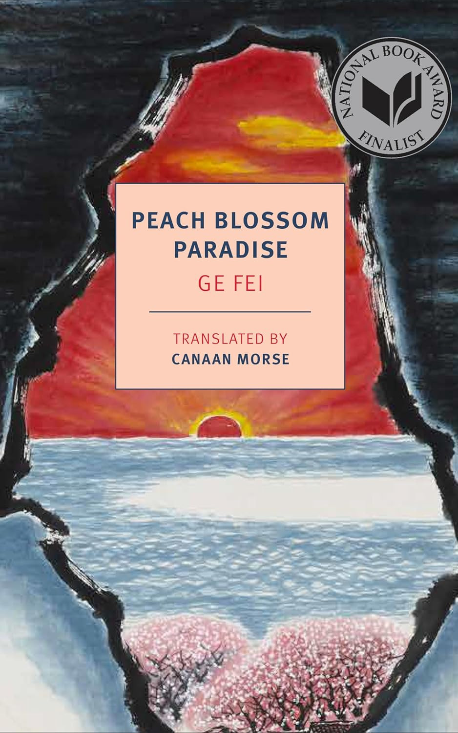 ‘Peach Blossom Paradise’ by Ge Fei, translated by Canaan Morse (Photo: New York Review of Books)