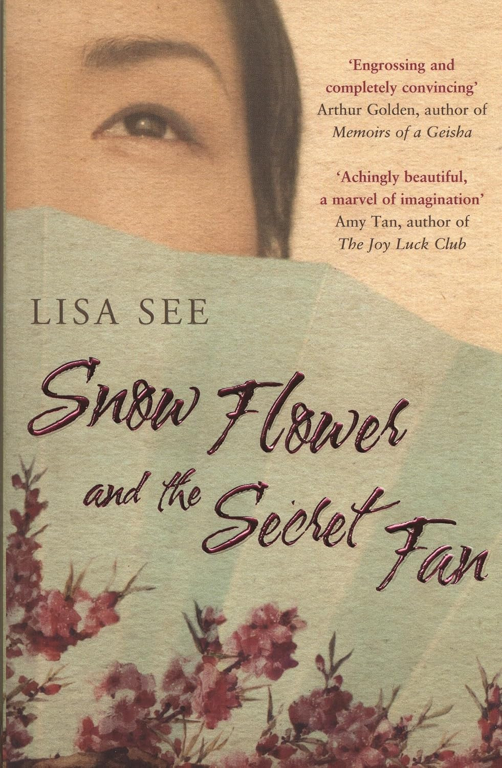 ‘Snow Flower and the Secret Fan’ by Lisa See (Photo: Bloomsbury Paperbacks)