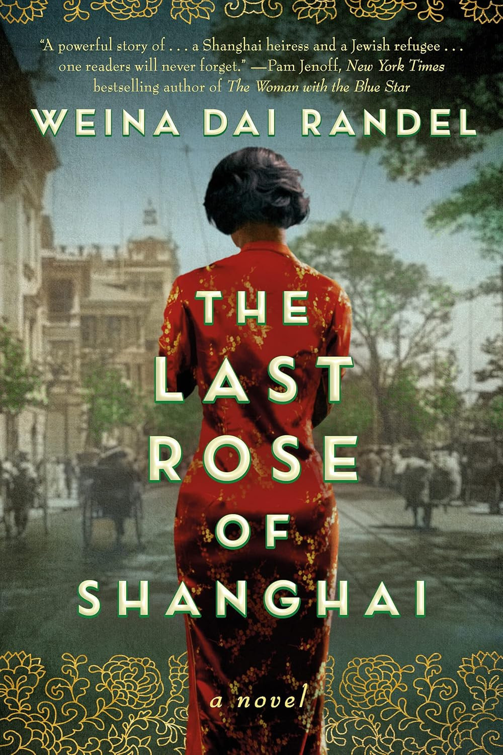 ‘The Last Rose of Shanghai’ by Weina Dai Randel (Photo: Lake Union Publishing)