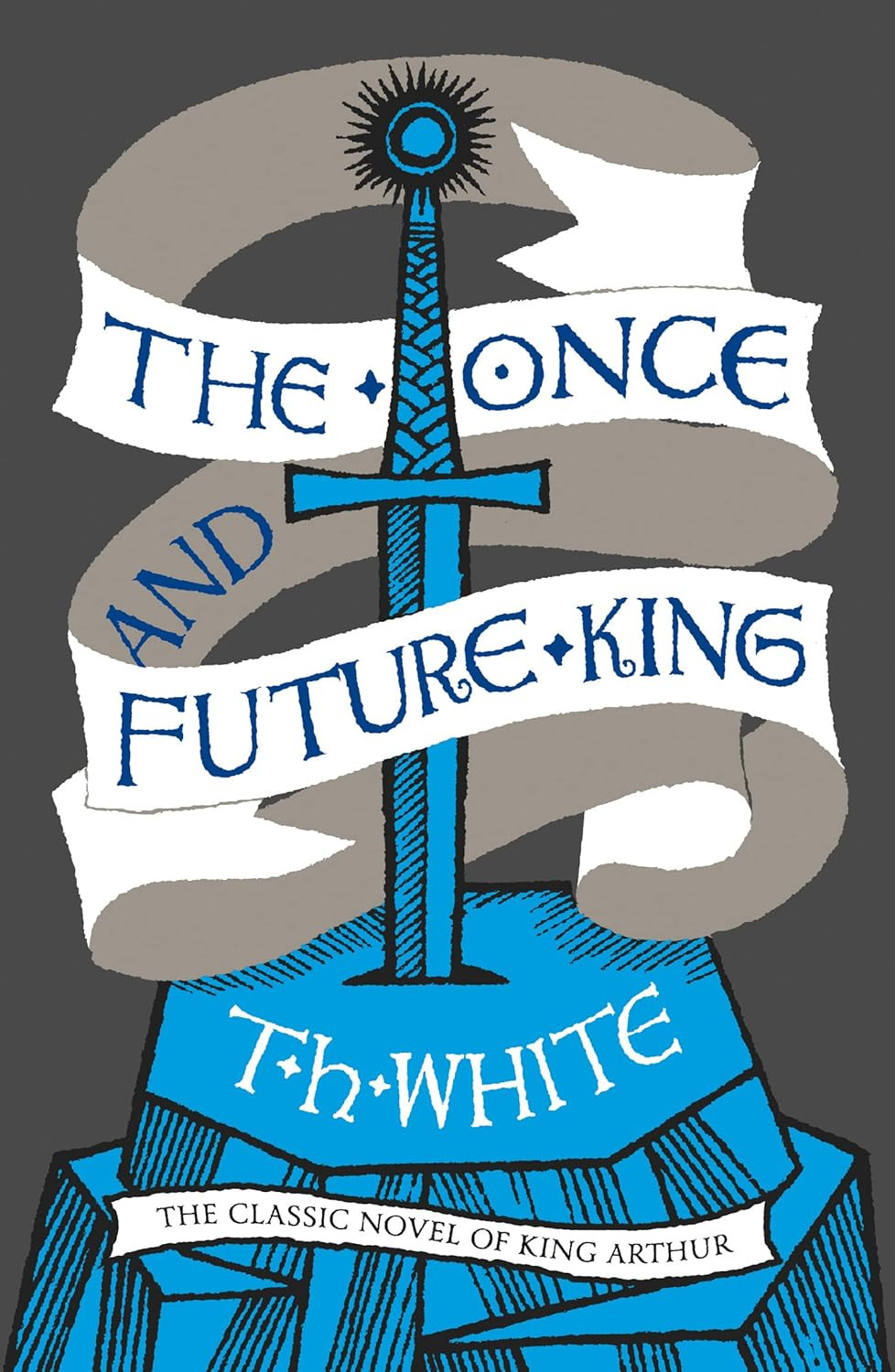 ‘The Once and Future King’ by T.H. White (Photo: Harper Voyager)