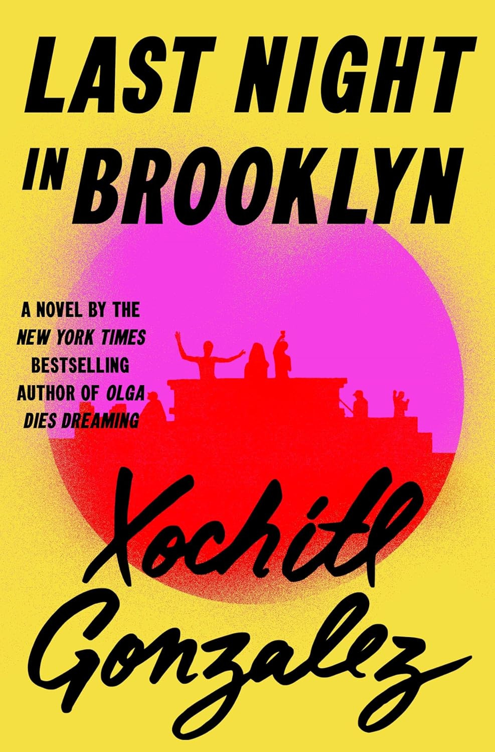 'Last Night in Brooklyn' by Xochitl Gonzalez (Photo: Flatiron Books)