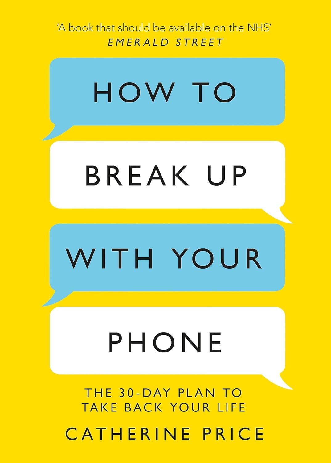 ‘How to Break Up with Your Phone’ by Catherine Price (Photo: Trapeze)