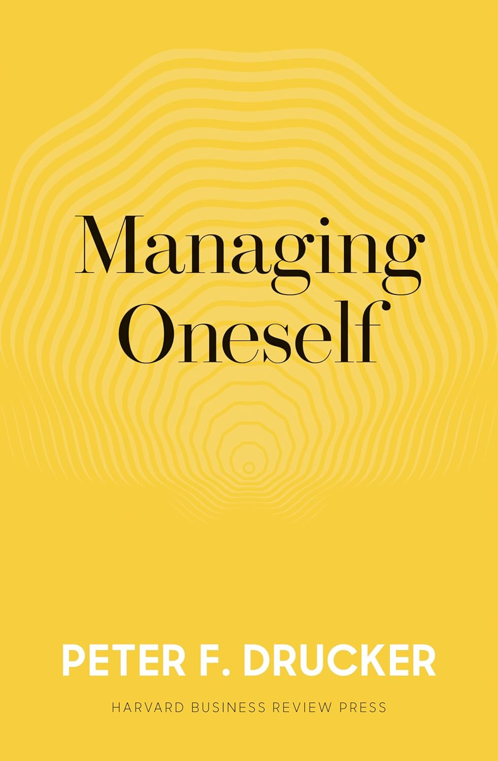 ‘Managing Oneself’ by Peter Drucker (Photo: Harvard Business Review Press)