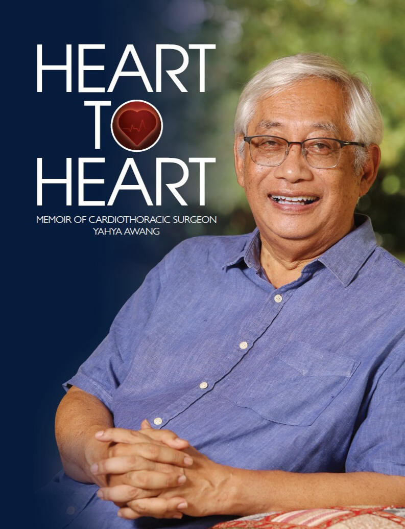 Heart to Heart: Memoir of Cardiothoracic Surgeon Yahya Awang