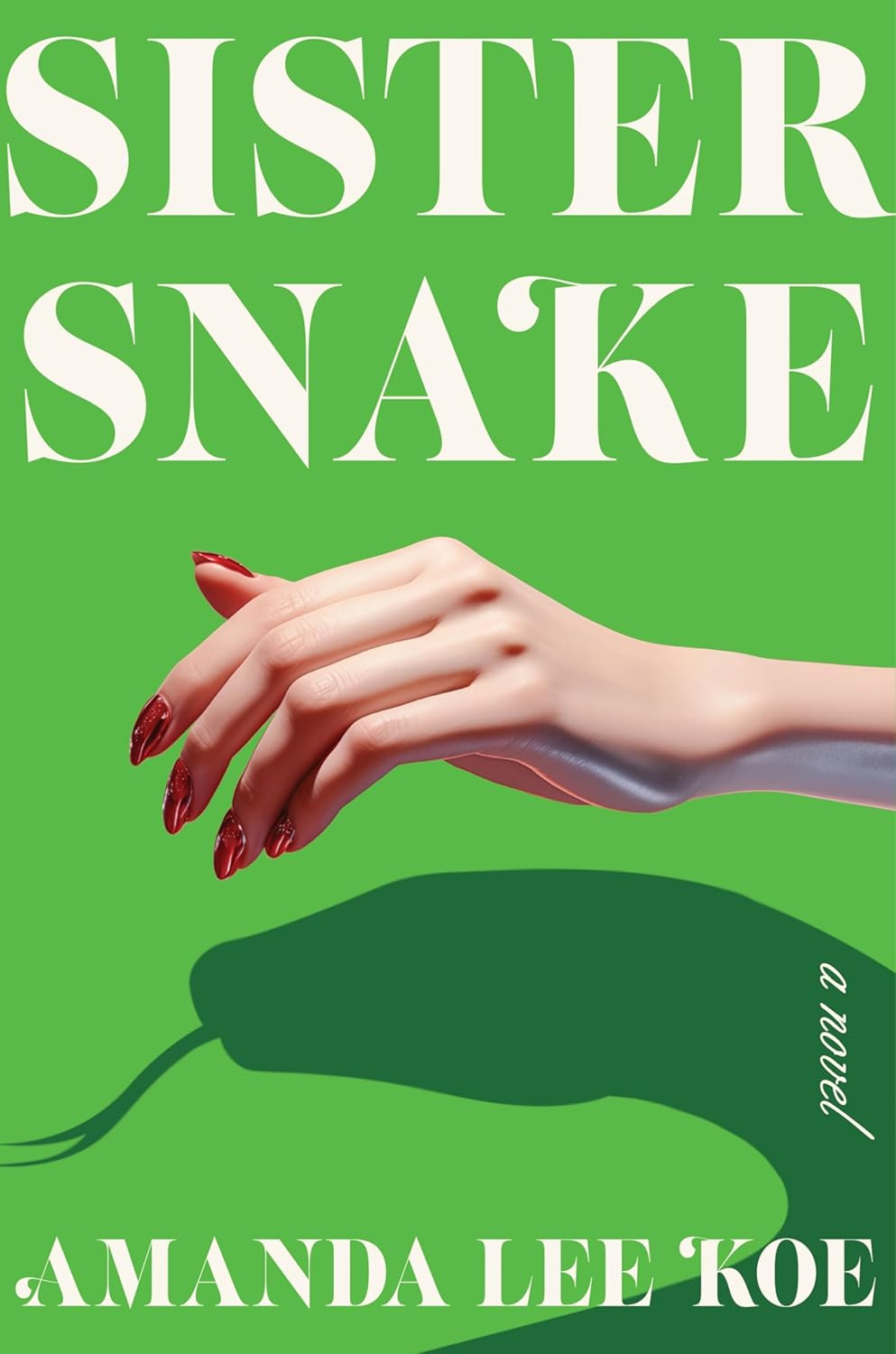 ‘Sister Snake’ by Amanda Lee Koe (Photo: Ecco)