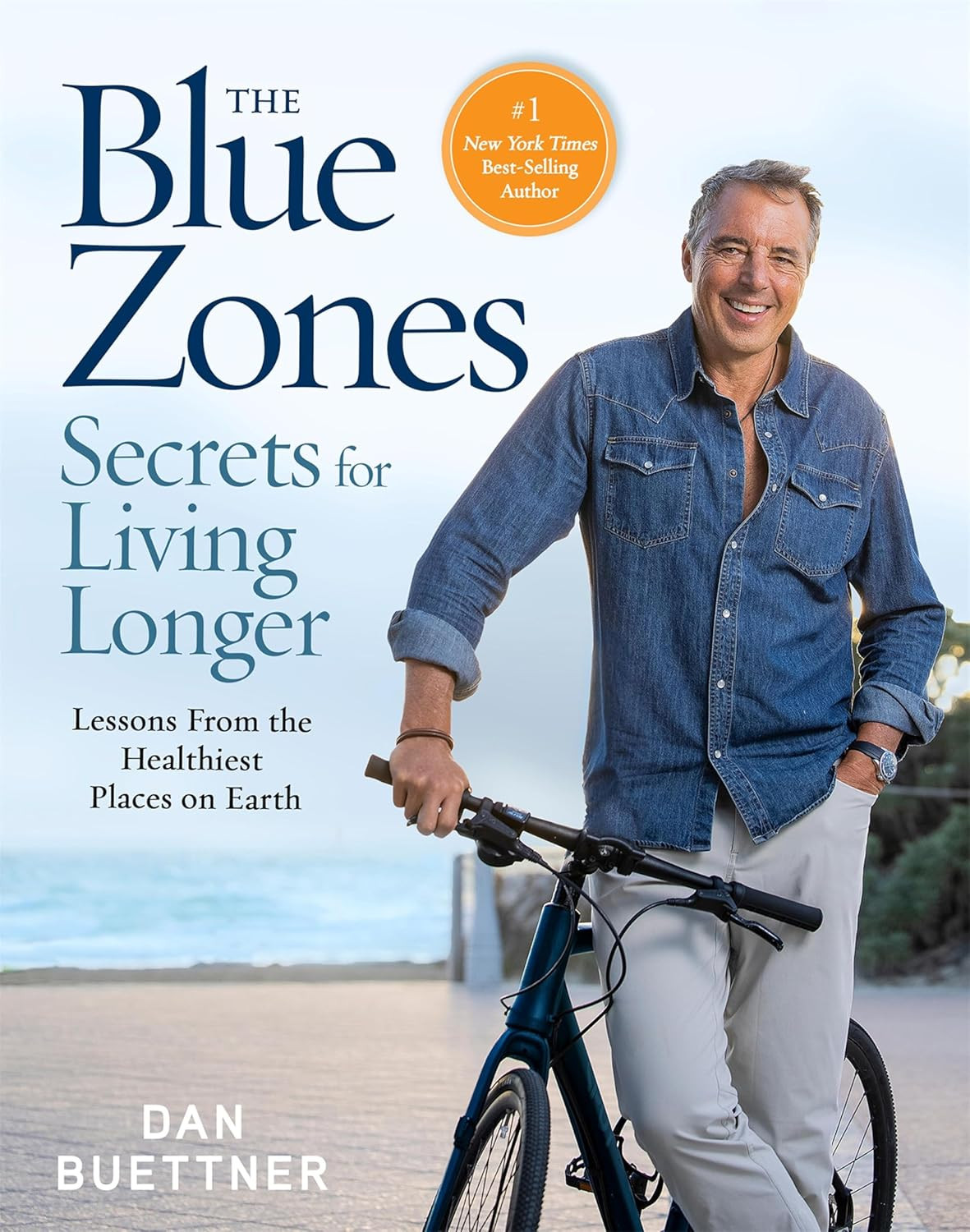 ‘The Blue Zones Secrets for Living Longer: Lessons From the Healthiest Places on Earth’ by Dan Buettner (Photo: National Geographic Digital)