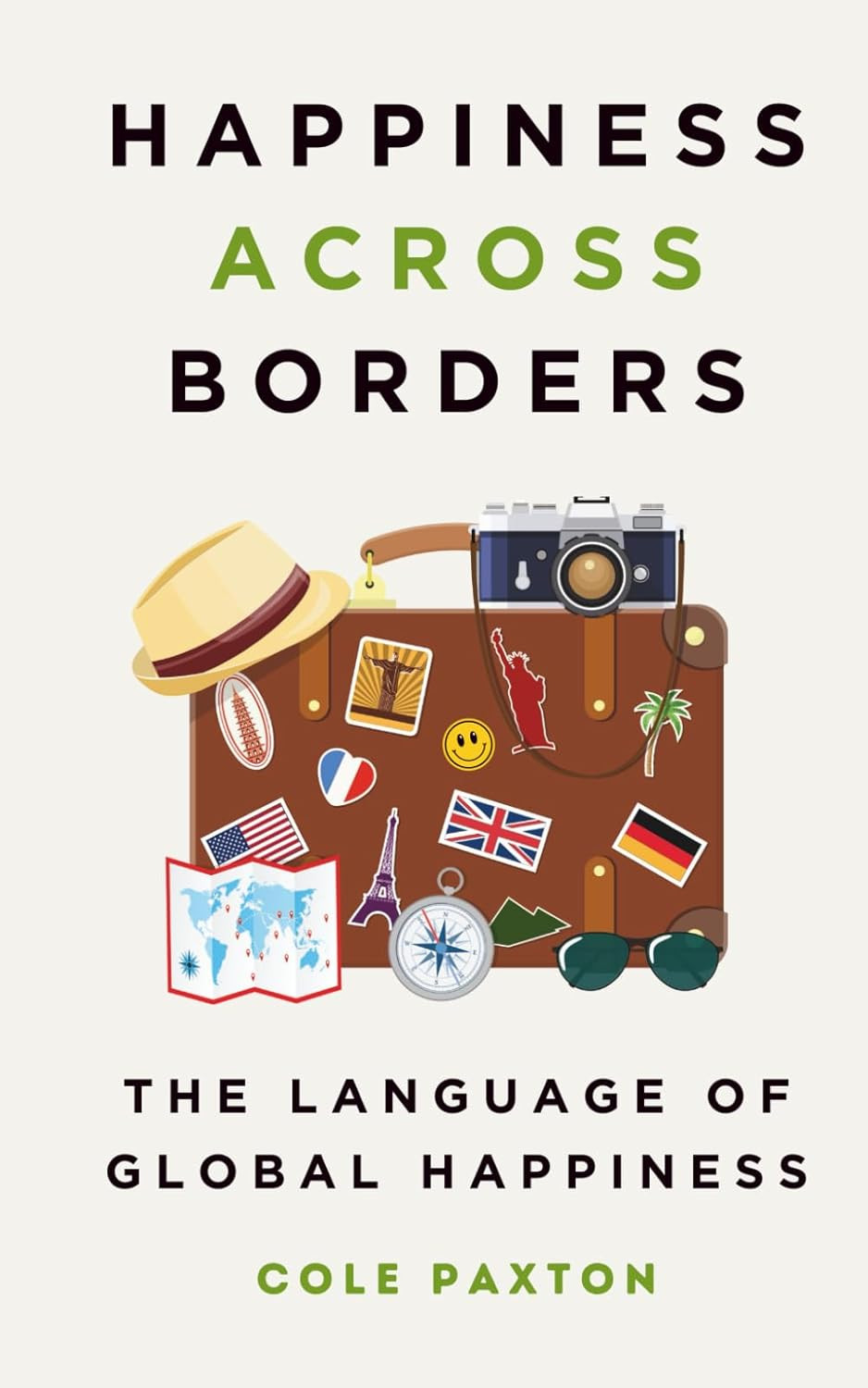 ‘Happiness across Borders: The Language of Global Happiness’ by Cole Paxton (Photo: Silver Ox Publishing)