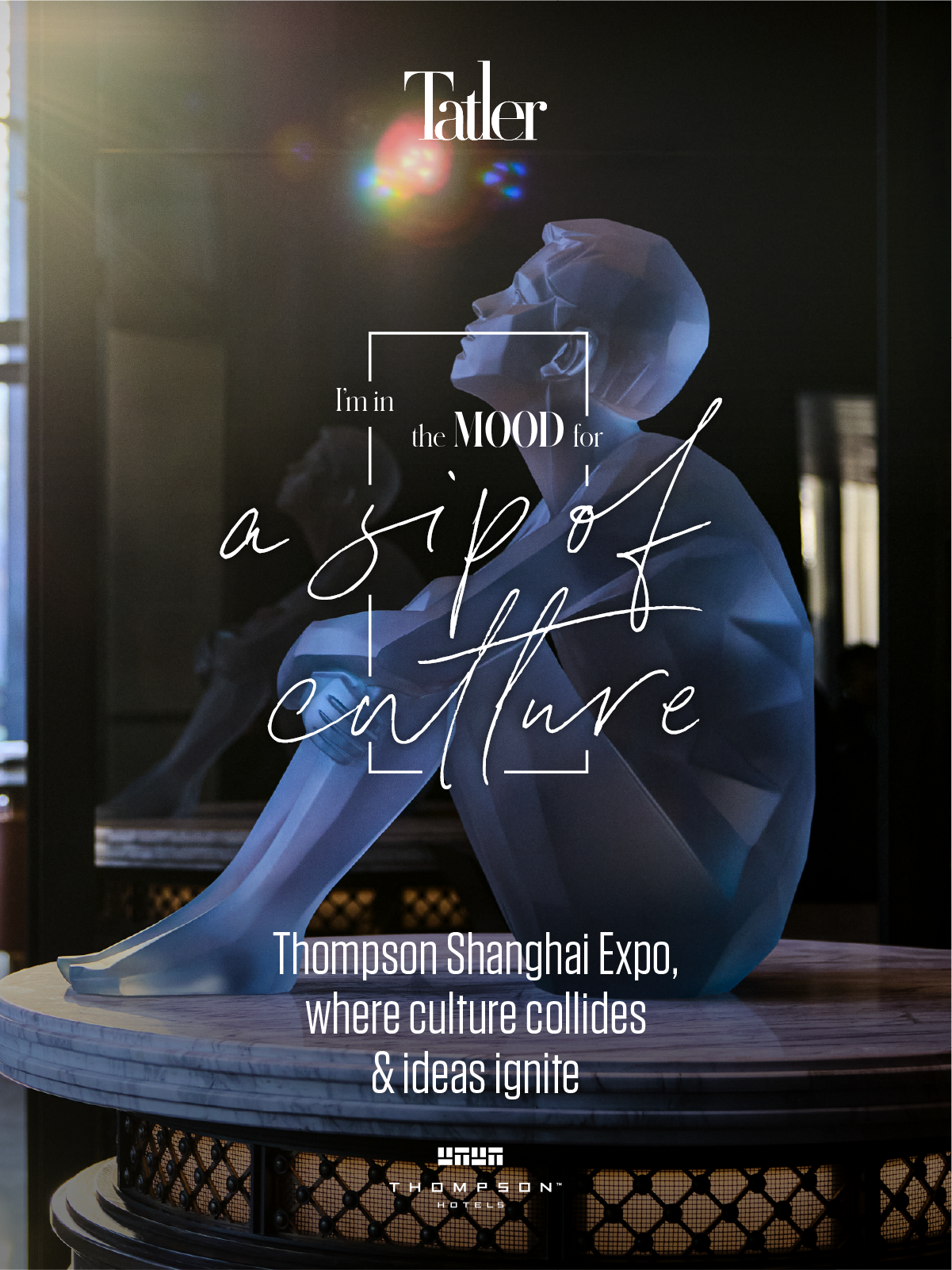 Tatler and Hyatt brand collaboration, featuring sculptures at the Thompson Shanghai Expo