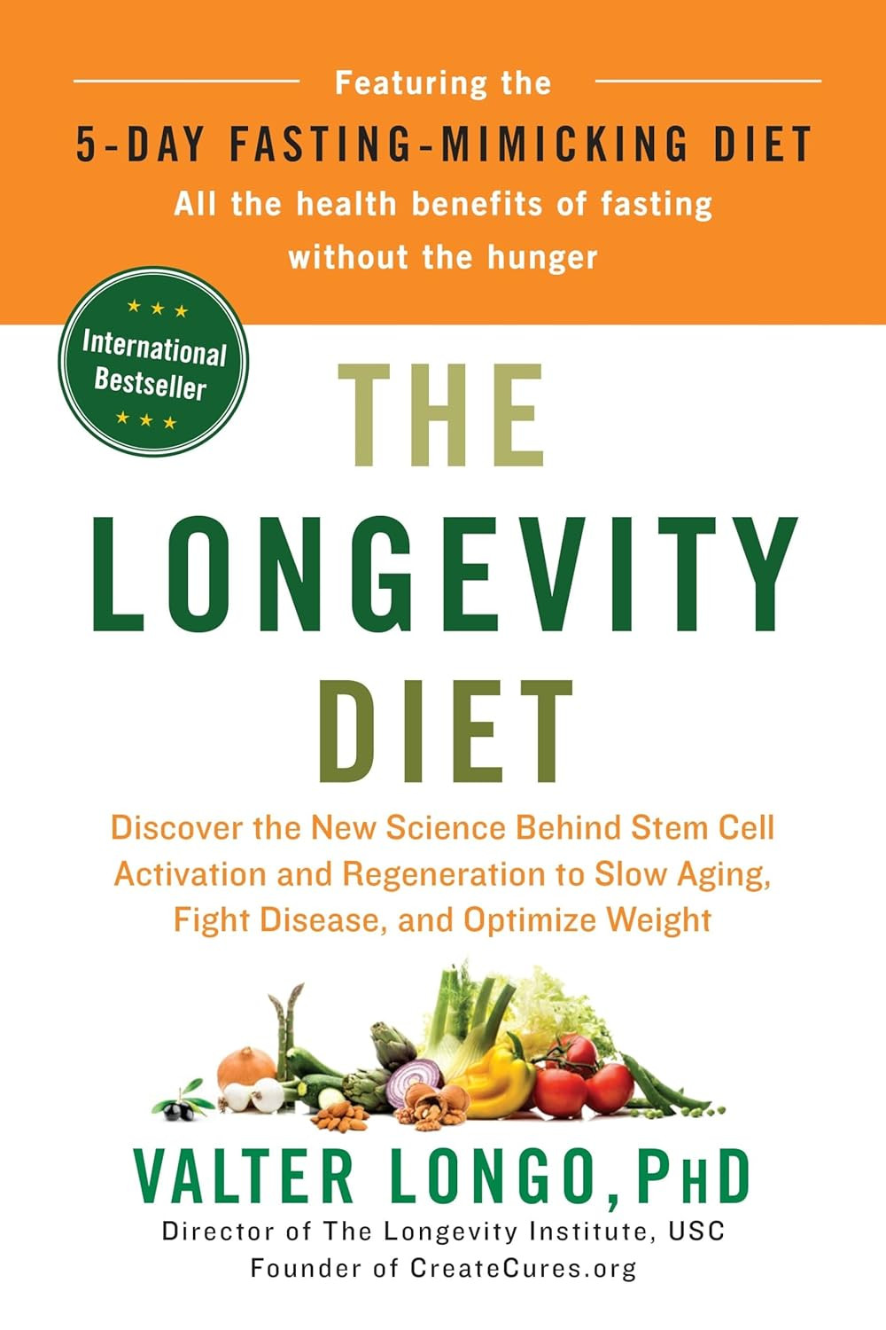 Valter Longo’s ‘The Longevity Diet’ brought fasting-mimicking research to a general readership (Photo: Avery)