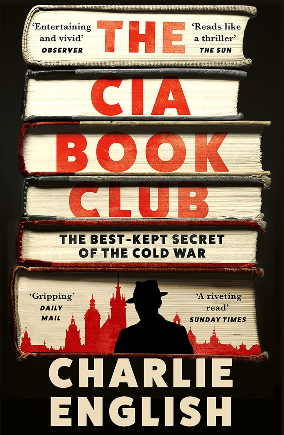 "The CIA Book Club" by Charlie English examines espionage during the Cold War.