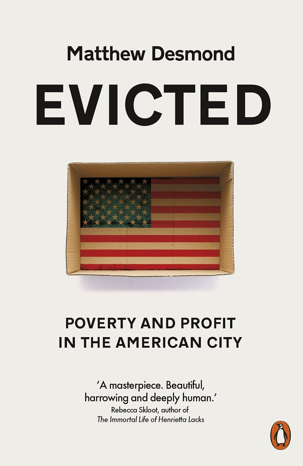 Matthew Desmond's Pulitzer-winning narrative non-fiction book, *Evicted*, explores poverty in American cities.