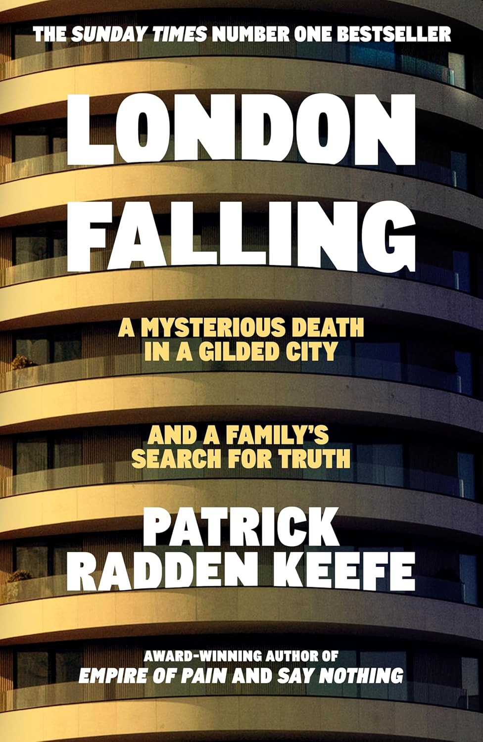 Patrick Radden Keefe's 'London Falling,' a Sunday Times bestseller, investigates a mysterious death and a family's search for truth.