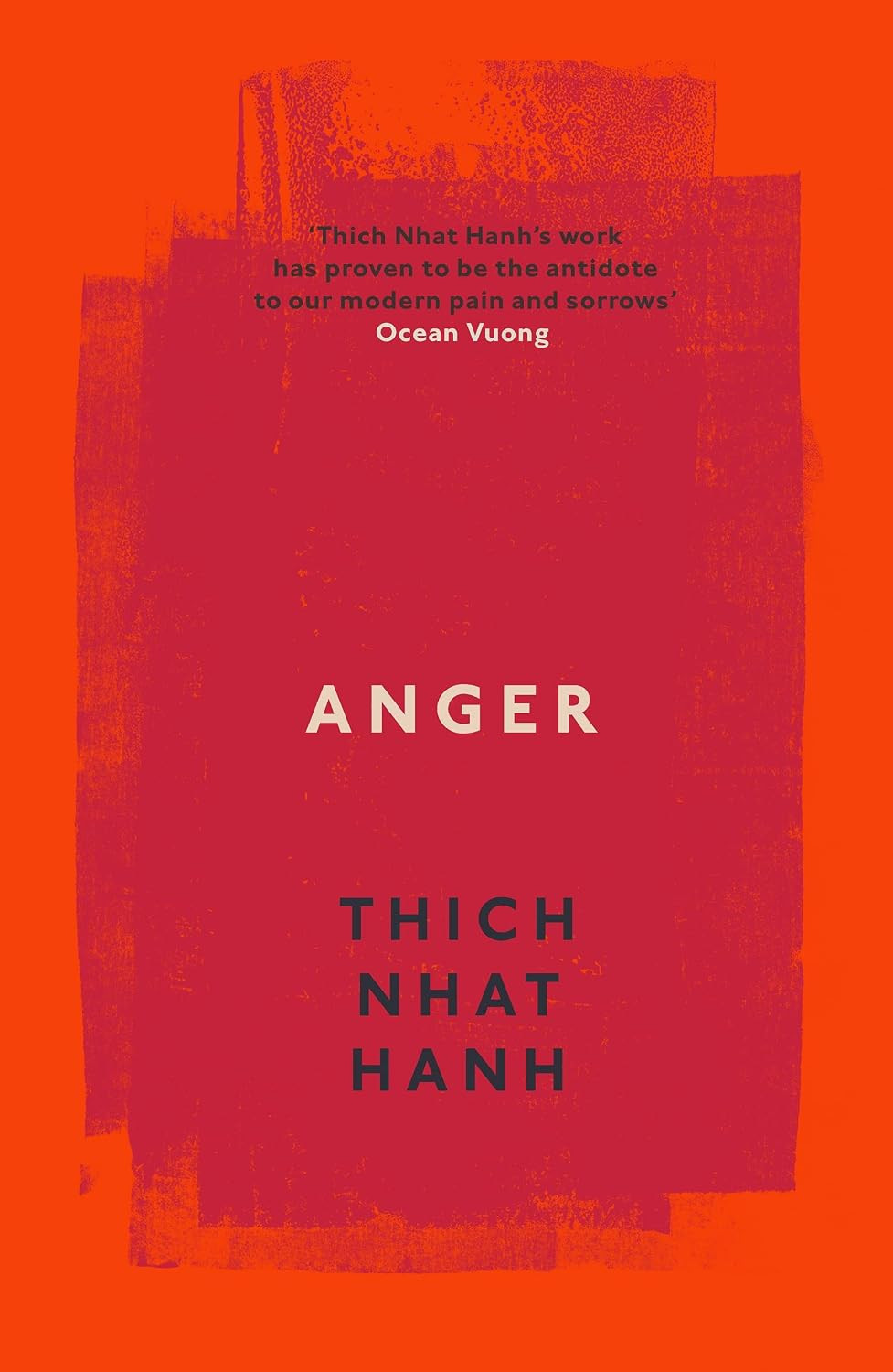 Thich Nhat Hanh's book "Anger" offers insights into Buddhist philosophy for modern life.