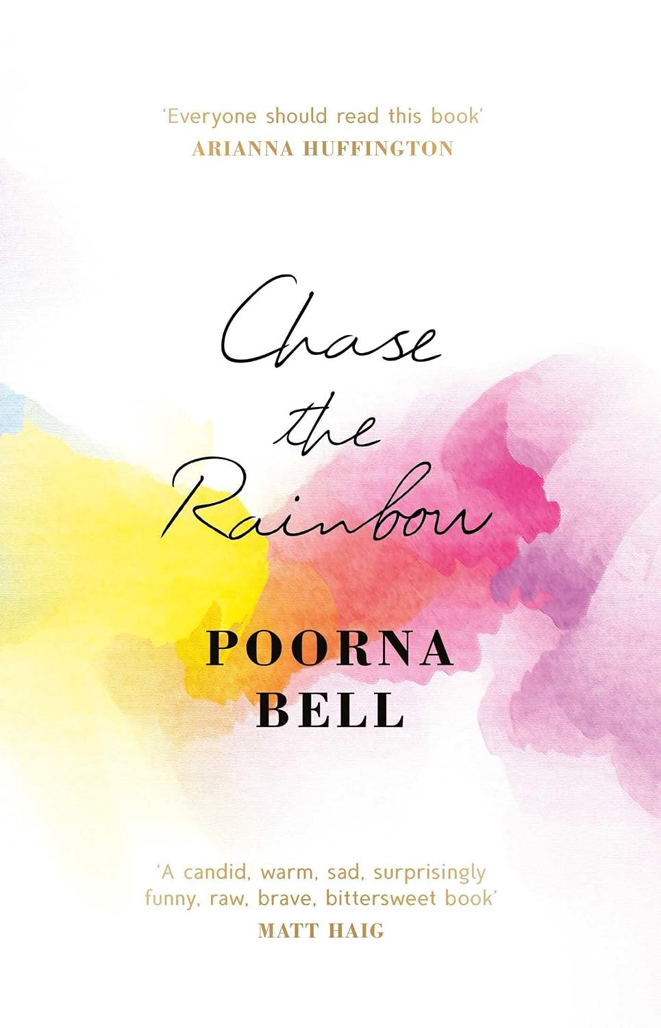 Poorna Bell's 'Chase the Rainbow' is a compelling read, exploring challenges and building resilience.