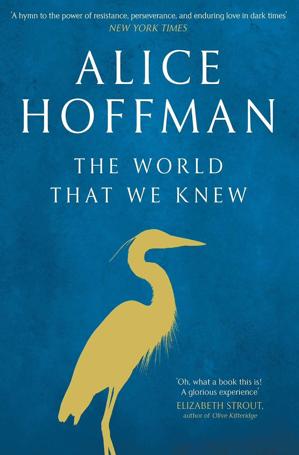 The World That We Knew, by Alice Hoffman.