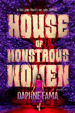"House of Monstrous Women" by Daphne Fama