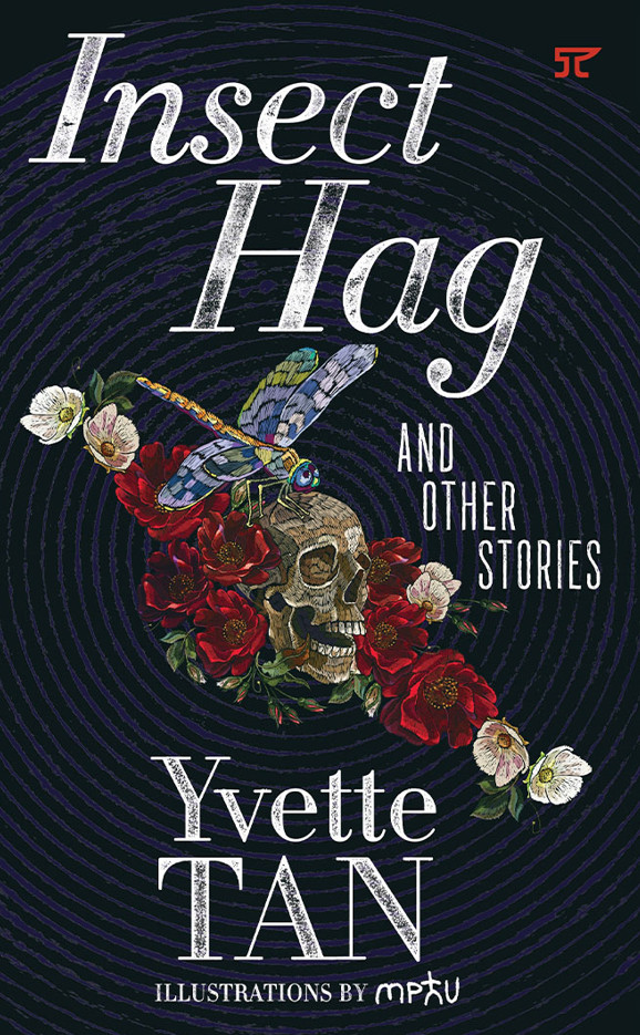 "Insect Hag and Other Stories" by Yvette Tan