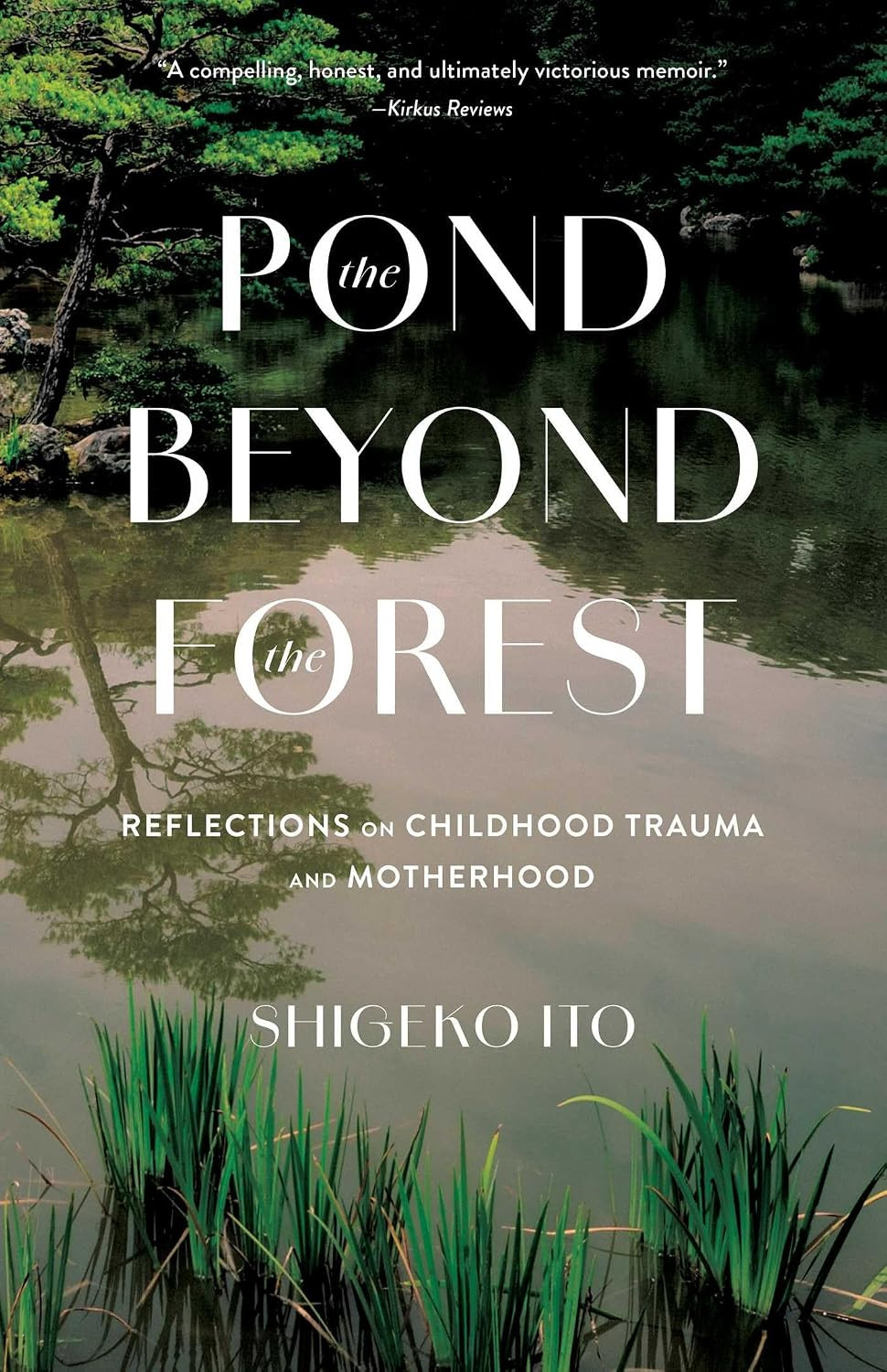 The Pond Beyond the Forest by Shigeko Ito explores childhood trauma and motherhood.