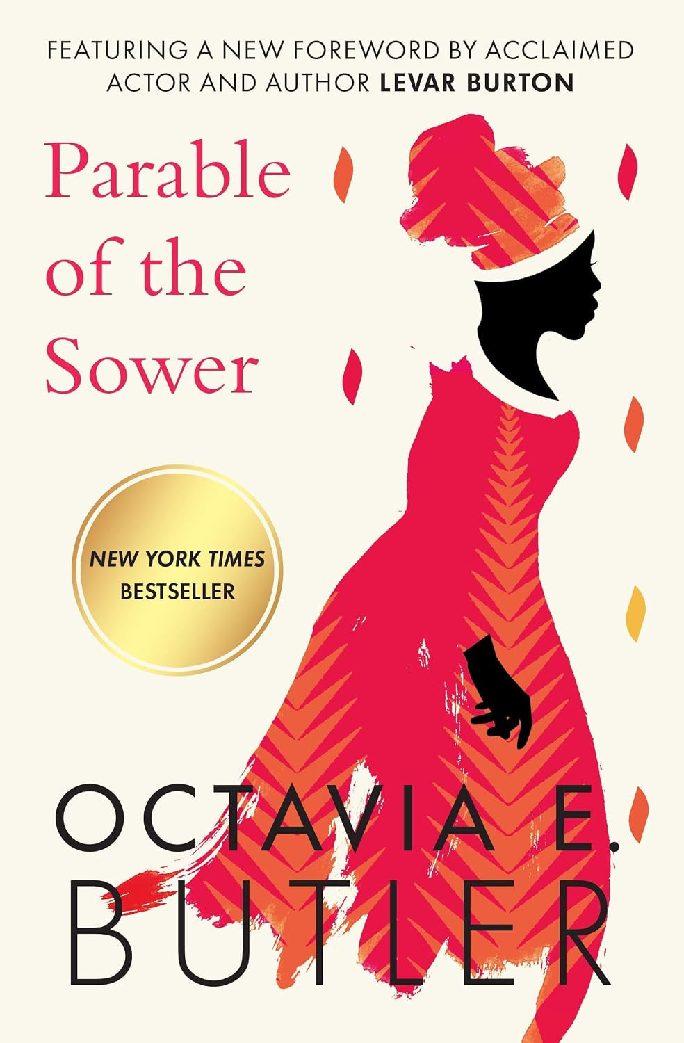 Octavia E. Butler's "Parable of the Sower," a seminal work of dystopian fiction featuring a new foreword by LeVar Burton.