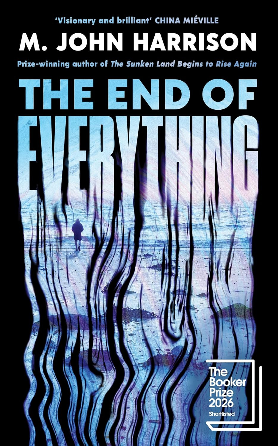 M. John Harrison's 'The End of Everything' has been shortlisted for The Booker Prize 2026.