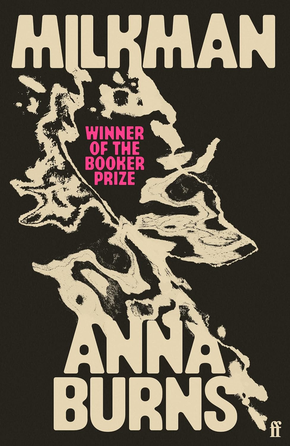 Anna Burns's novel "Milkman," which won the prestigious Booker Prize.