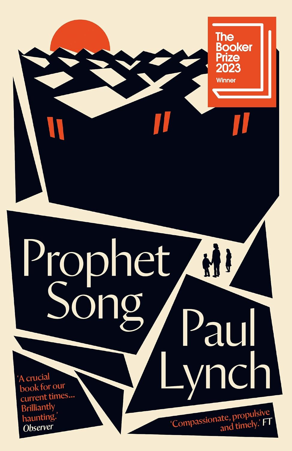Paul Lynch's Prophet Song, winner of The Booker Prize 2023.